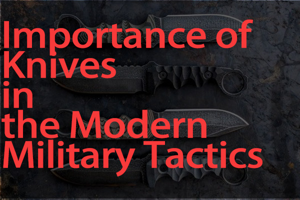 Importance of Knives in the Modern Military Tactics 2023, Shieldon