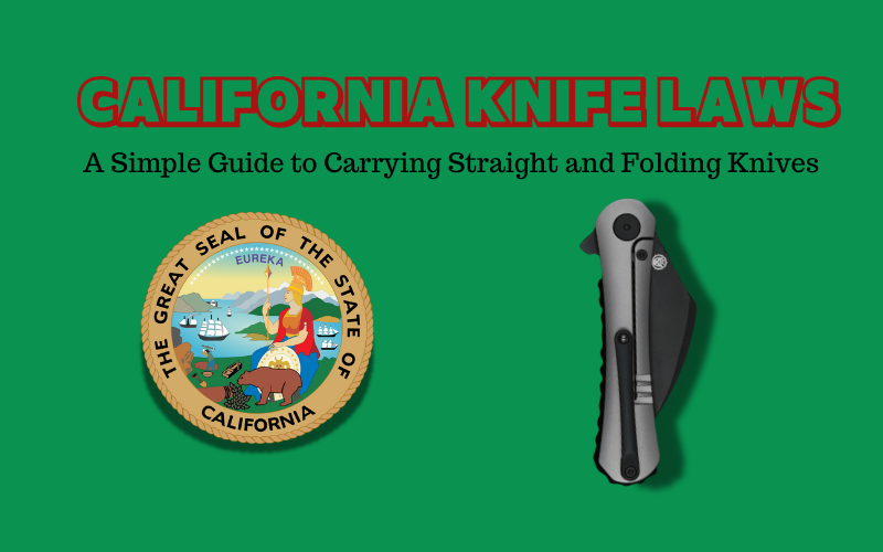 Understanding California Knife Laws: A Simple Guide to Carrying Straight and Folding Knives, Shieldon